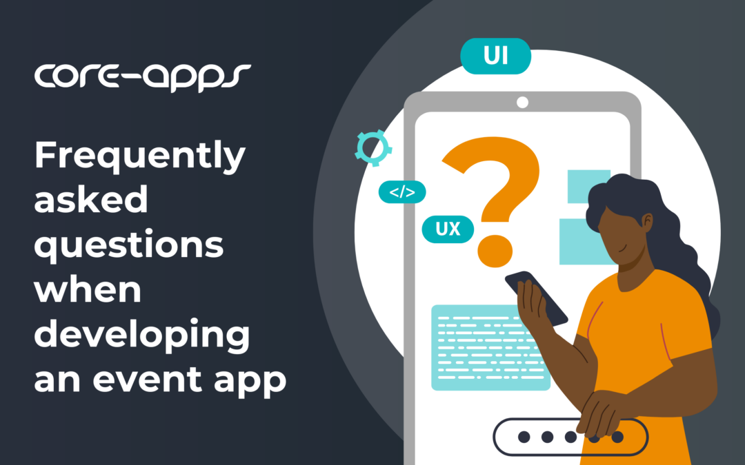 Frequently Asked Questions When Developing an Event App